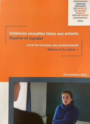 Couverture de &quot;Violences sexuelles faites aux enfants. Repérer et signaler. Livret de formation pour les professionnels. Mélissa et les autres&quot;