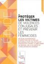Couverture de l'étude &quot;Protéger les victimes de violences conjugales et prévenir les féminicides&quot; de l'Observatoire régional des violences faites aux femmes (2024)