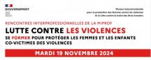 Visuel sur les 11e rencontres interprofessionnelles de la MIPROF (19/11/2024)