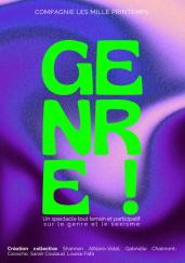 Couverture du dossier de présentation de la pièce "Genre !" de la compagnie Les milles Printemps