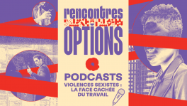 Visuel trois podcasts contre les violences sexistes et sexuelles au travail