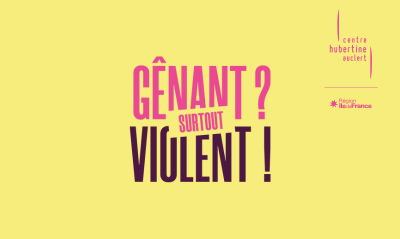 Visuel campagne Gênant ? Surtout Violent