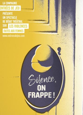 Affiche de la pièce "Silence on frappe !" de la compagnie Entrées de jeu