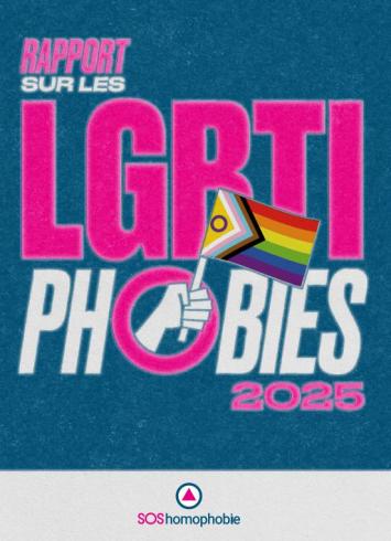 Couverture du rapport annuel de SOS homophobie sur les LGBTIphobies - 2025