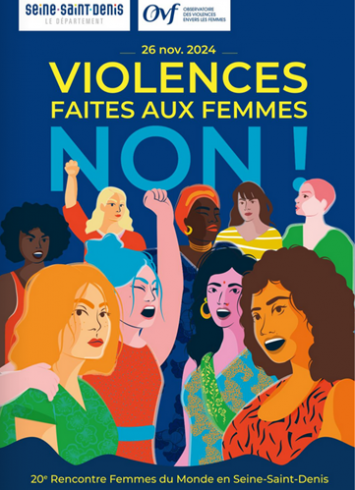 Affiche de communication de la 20ème Rencontre Femmes du Monde en Seine-Saint-Denis "Violences faites aux femmes, non !".