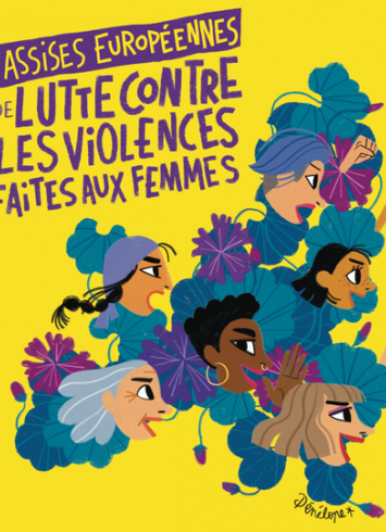 Visuel de communication des Assises européennes de lutte contre les violences faites aux femmes. Une illustration de Pénélope Bagieu, sur fond jaune et fleuri, présente un groupe de femmes la bouche ouverte, comme pour prendre la parole.