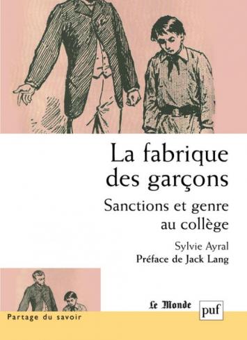 La fabrique des garçons