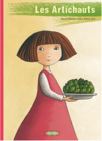 Couverture du livre "Les Artichauts". Une petite fille regarde à côté d'elle en tenant un plat d'artichauts dans les mains.