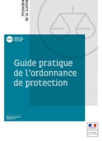 couv GUIDE PRATIQUE DE L’ORDONNANCE DE PROTECTION DU MINISTÈRE DE LA JUSTICE